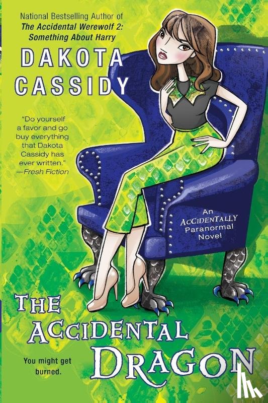 Cassidy, Dakota - The Accidental Dragon