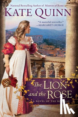 Quinn, Kate - The Lion and the Rose