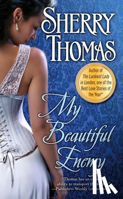 Thomas, Sherry - My Beautiful Enemy