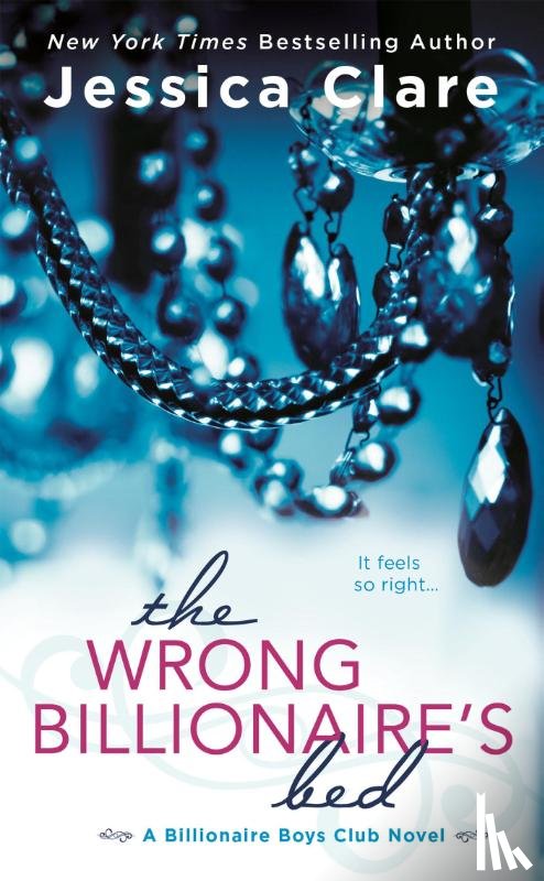 Clare, Jessica - The Wrong Billionaire's Bed