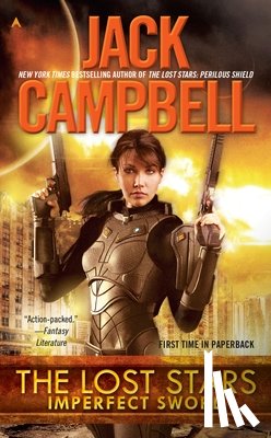 Campbell, Jack - The Lost Stars: Imperfect Sword