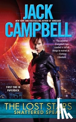 Campbell, Jack - The Lost Stars: Shattered Spear