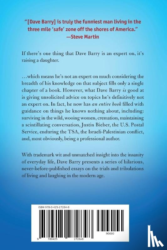 Barry, Dave - You Can Date Boys When You're Forty