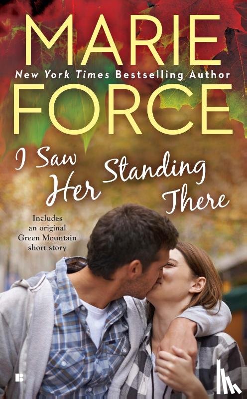 Force, Marie - I Saw Her Standing There