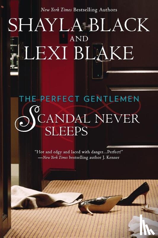 Black, Shayla, Blake, Lexi - Scandal Never Sleeps