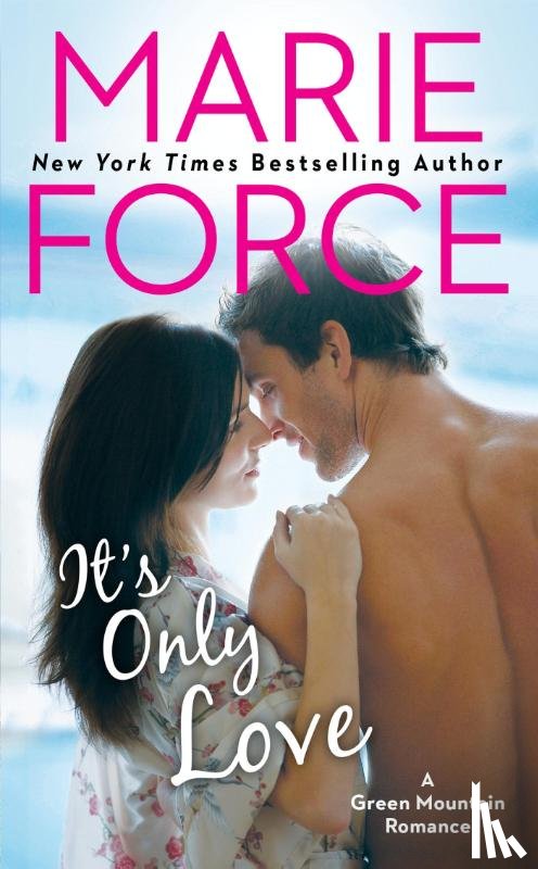 Force, Marie - It's Only Love