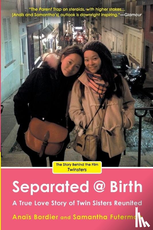 Anais Bordier, Samantha Futerman - Separated @ Birth