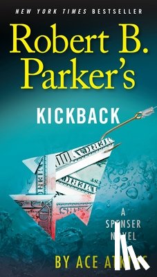 Atkins, Ace - Atkins, A: Robert B. Parker's Kickback
