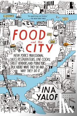 Ina Yalof - Food and the City