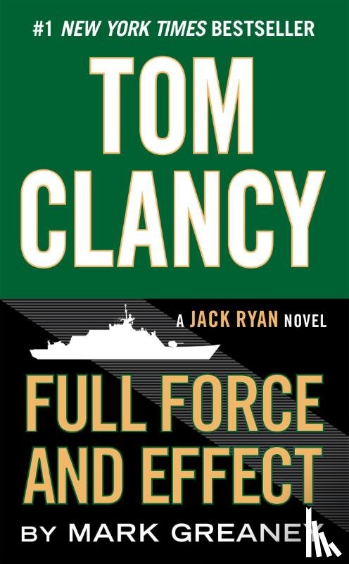 Mark Greaney - Tom Clancy Full Force and Effect