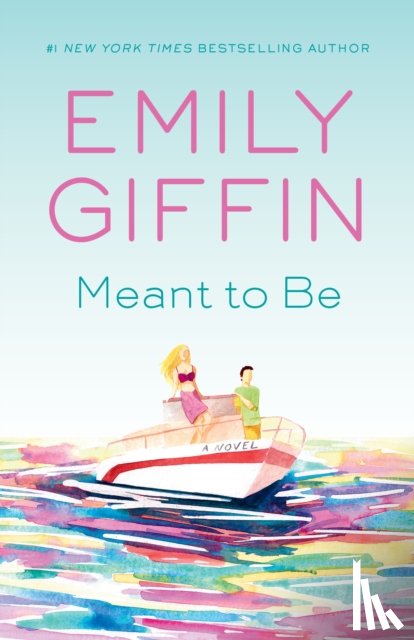 Giffin, Emily - Meant to Be