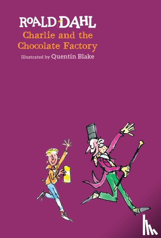 Roald Dahl, Quentin Blake - Charlie and the Chocolate Factory