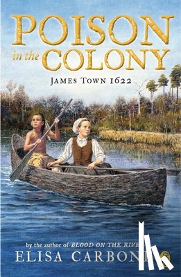 Carbone, Elisa - Poison in the Colony