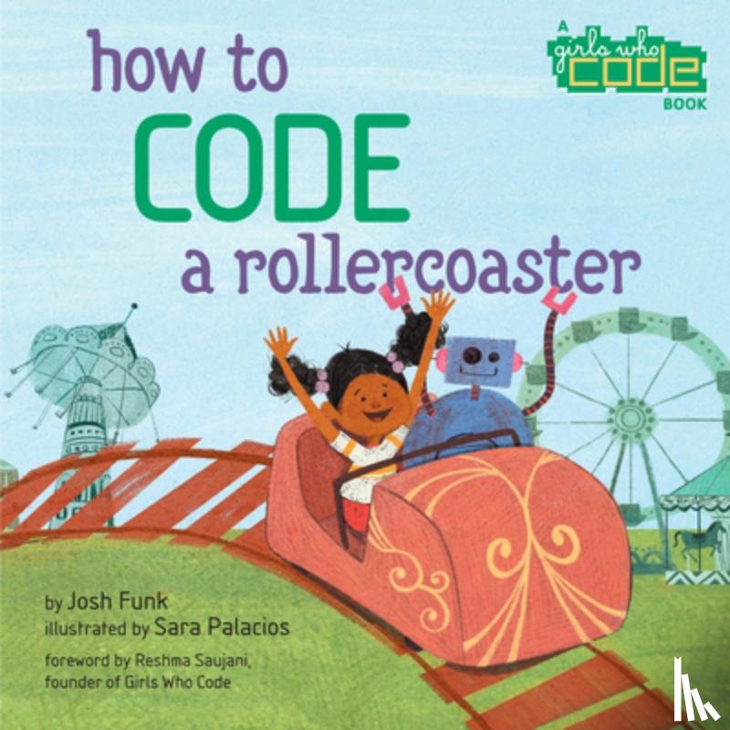 Funk, Josh - How to Code a Rollercoaster