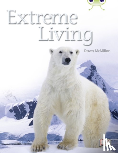 Steer, Michael - Bug Club Guided Non Fiction Year Two Turquoise B Extreme Living