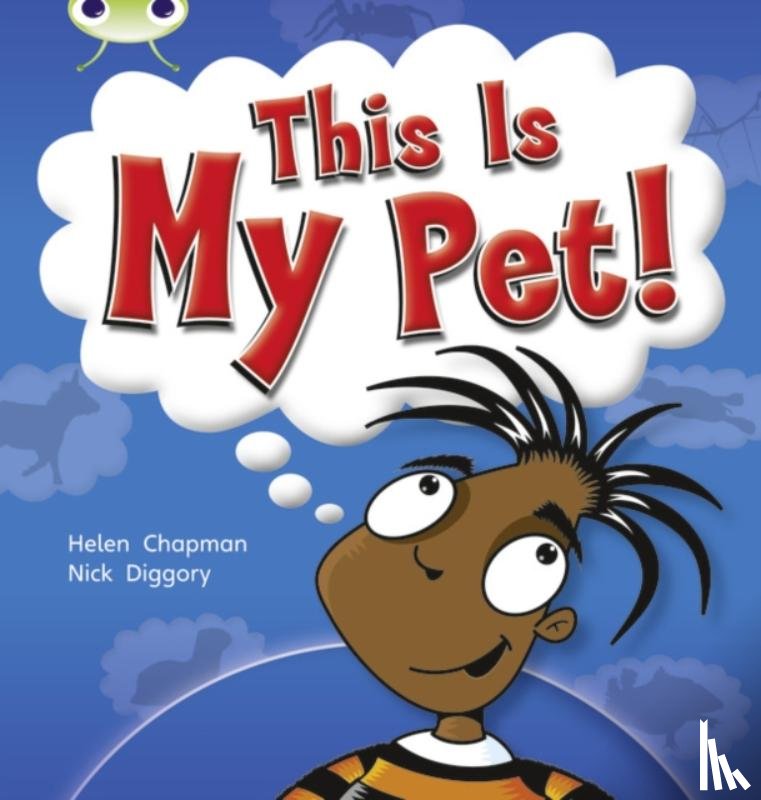 Chapman, Helen - Bug Club Guided Non Fiction Year 1 Yellow B This is My Pet