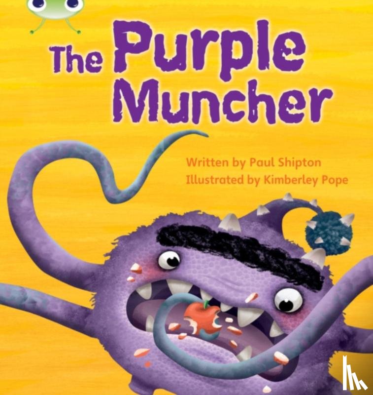 Paul Shipton - Bug Club Phonics Bug Set 26 The Purple Muncher