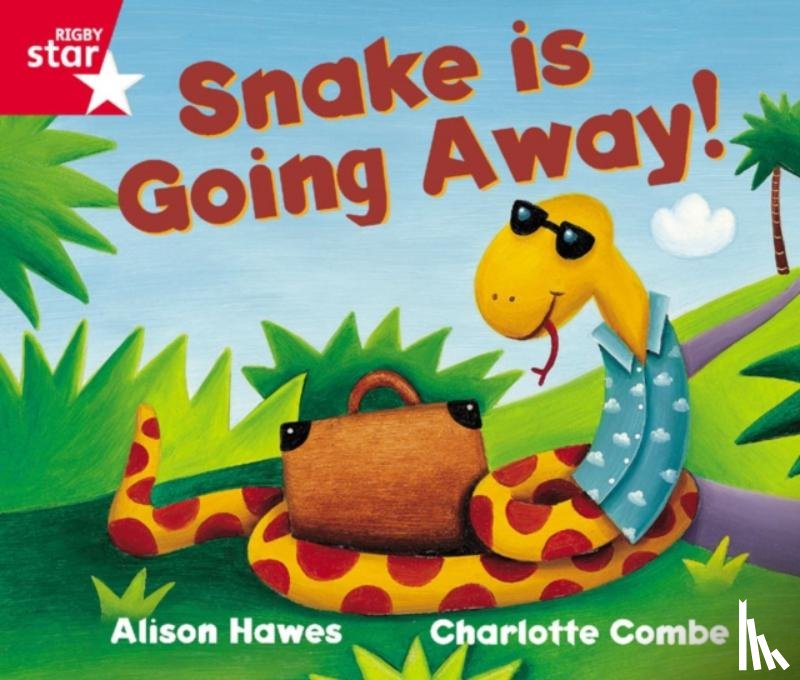 Hawes, Alison - Rigby Star Guided Reception Red Level: Snake is Going Away Pupil Book (single)