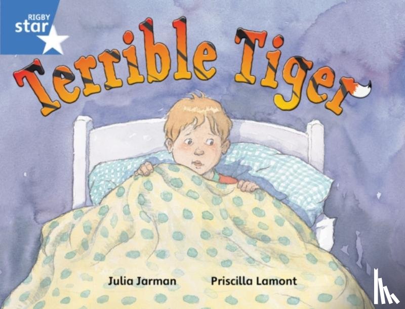 Jarman, Julia - Rigby Star Guided 1 Blue Level: Terrible Tiger Pupil Book (single)