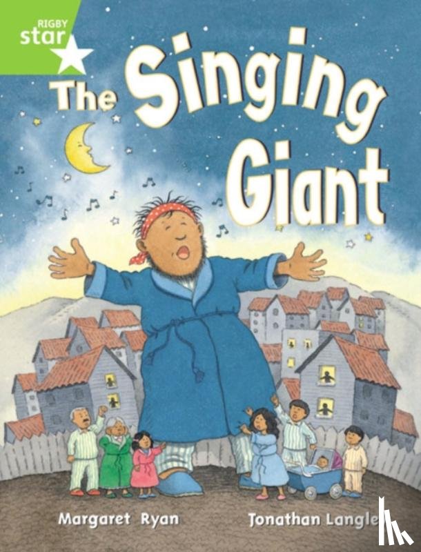  - Rigby Star Guided 1 Green Level: The Singing Giant, Story, Pupil Book (single)