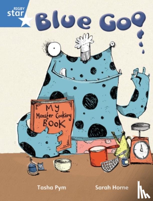  - Rigby Star Guided Phonic Opportunity Readers Blue: Pupil Book Single: Blue Goo