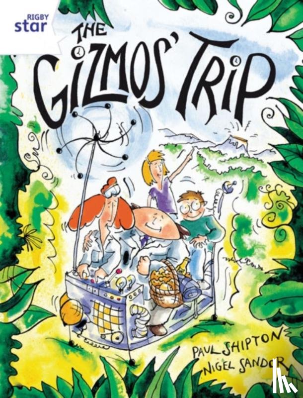 Shipton, Paul - Rigby Star Guided 2 White Level: The Gizmo's Trip Pupil Book (single)