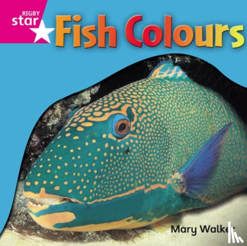  - Rigby Star Independent Reception Pink Level Non Fiction Fish Colours Single