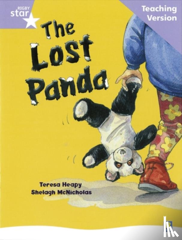  - Rigby Star Guided Reading Lilac Level: The Lost Panda Teaching Version