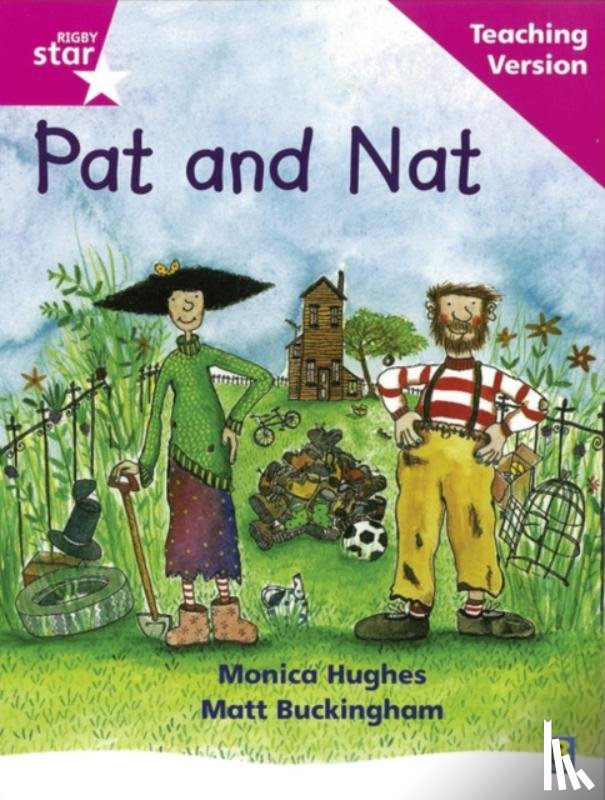  - Rigby Star Phonic Guided Reading Pink Level: Pat and Nat Teaching Version