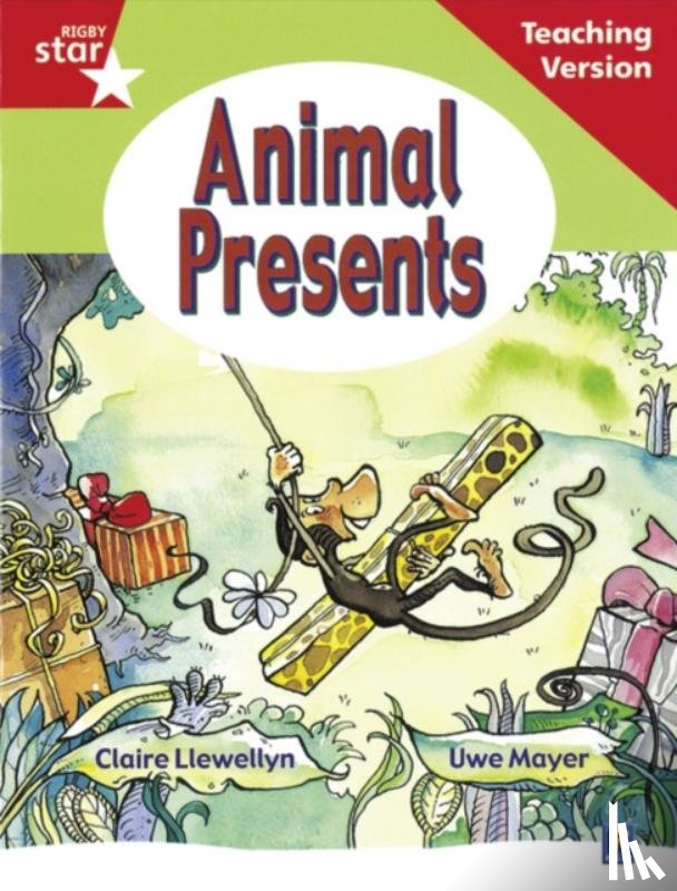 - Rigby Star Guided Reading Red Level: Animal Presents Teaching Version