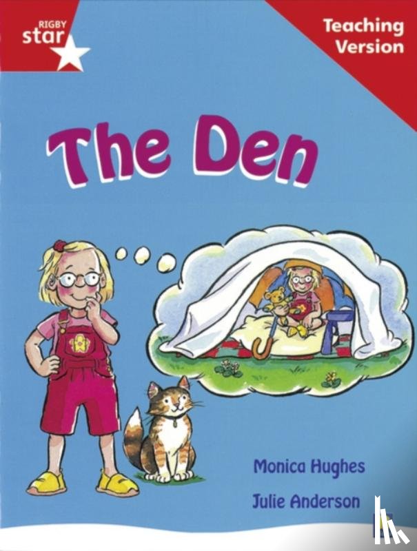  - Rigby Star Guided Reading Red Level: The Den Teaching Version