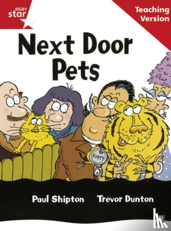  - Rigby Star Guided Reading Red Level: Next Door Pets Teaching Version