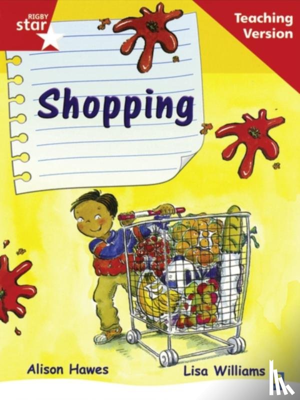  - Rigby Star Guided Reading Red Level: Shopping Teaching Version