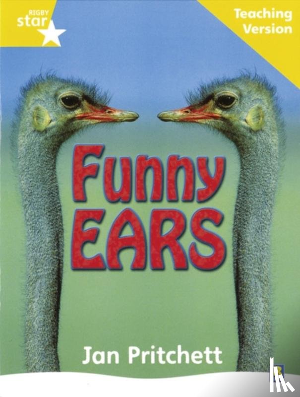  - Rigby Star Non-fiction Guided Reading Yellow Level: Funny Ears Teaching Version