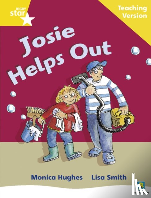  - Rigby Star Phonic Guided Reading Yellow Level: Josie Helps Out Teaching Version