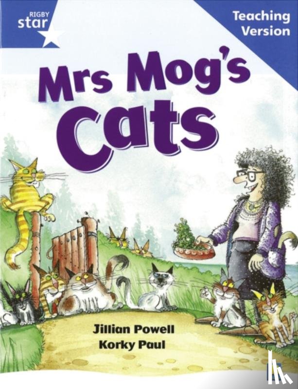  - Rigby Star Guided Reading Blue Level: Mrs Mog's Cat Teaching Version