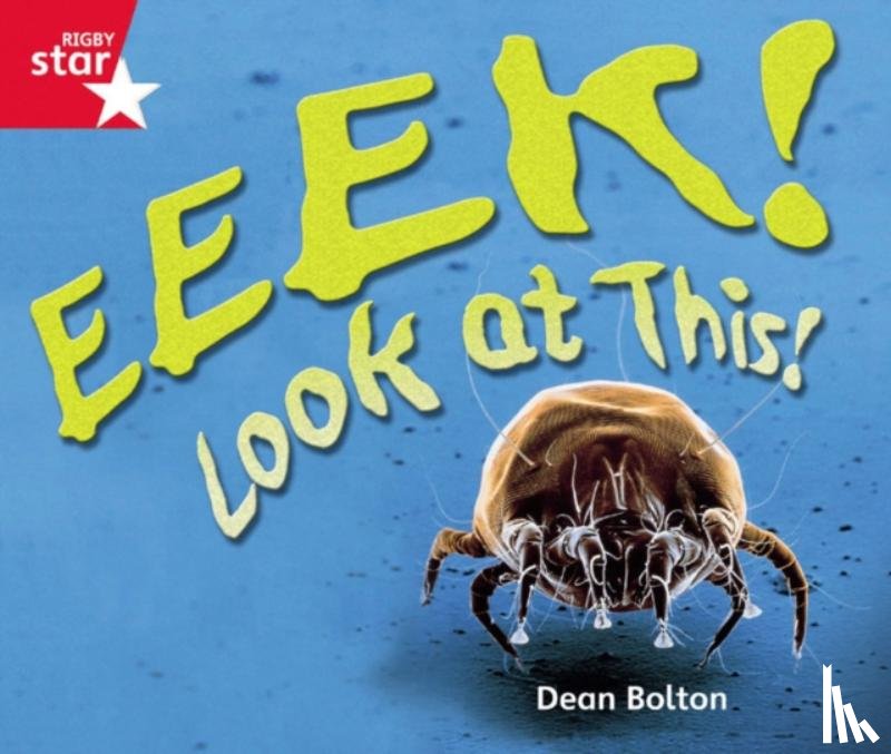  - Rigby Star Guided Quest Reception Red Level: Eeek Look At This Reader Single