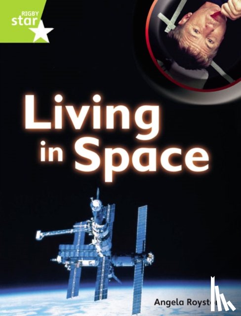  - Rigby Star Guided Quest PlusLime Level: Living In Space ~Pupil Book (single)