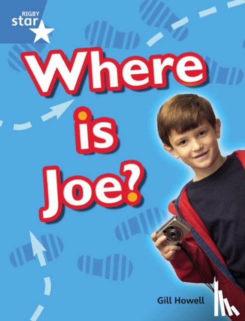 - Rigby Star Guided Blue: Pupil Book Single: Where Is Joe?