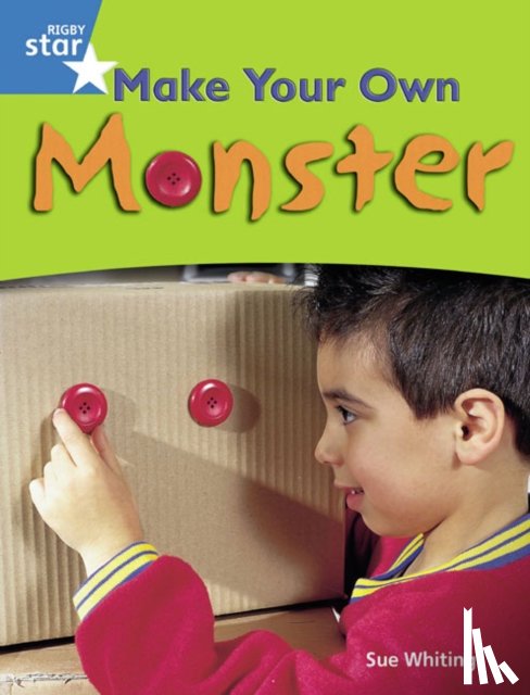  - Rigby Star Guided Blue: Pupil Book Single: Make Your Own Monster!