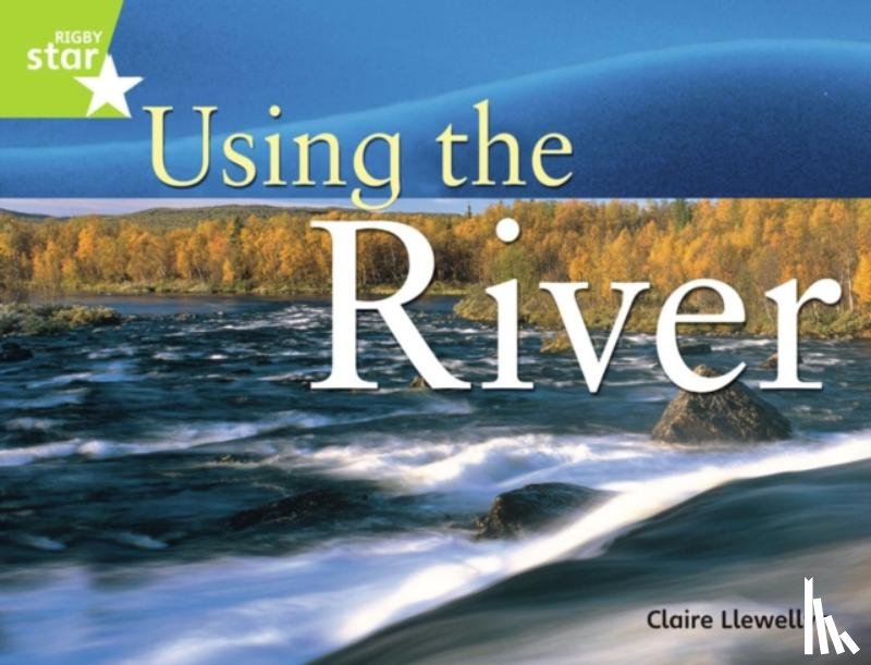  - Rigby Star Guided Quest Year 2 Lime Level: Using The River Reader Single
