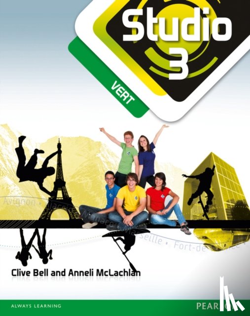 Bell, Clive, Mclachlan, Anneli - Studio 3 vert Pupil Book (11-14 French)
