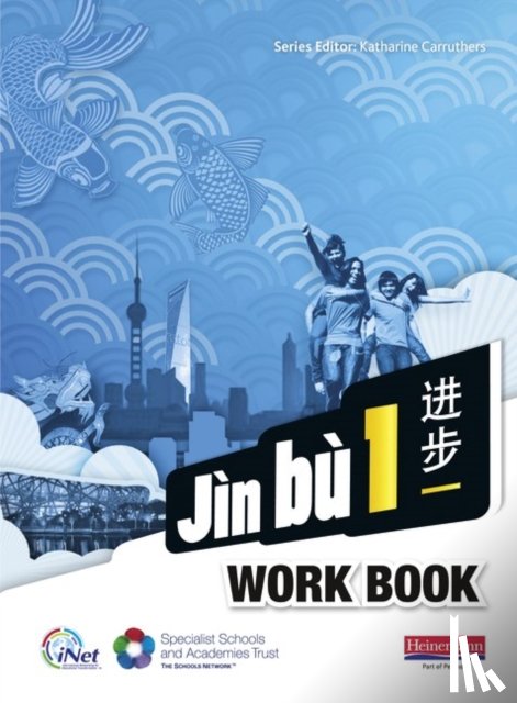 Wang, Lisa, Yan, Hua - Jin bu Chinese Workbook Pack 1 (11-14 Mandarin Chinese)