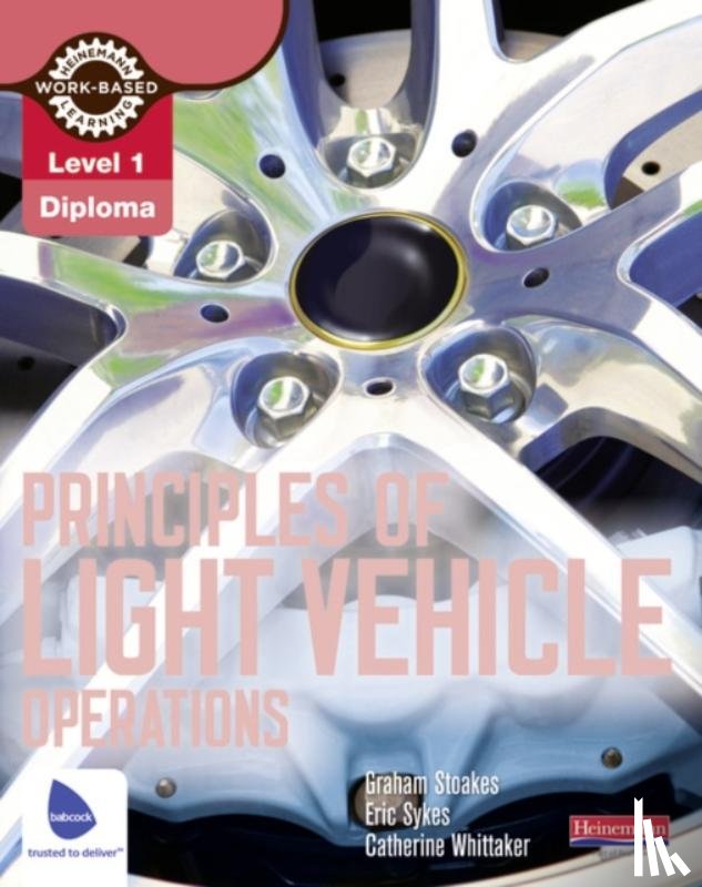 Stoakes, Graham - Level 1 Principles of Light Vehicle Operations Candidate Handbook