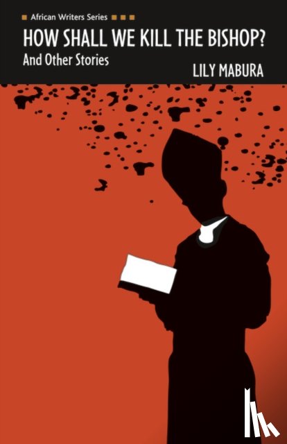 Mabura, Lily - How Shall We Kill the Bishop and other Stories