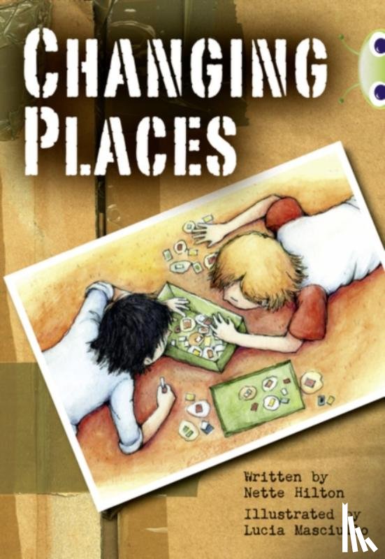 Hilton, Nette - Bug Club Independent Fiction Year 3 Brown A Changing Places