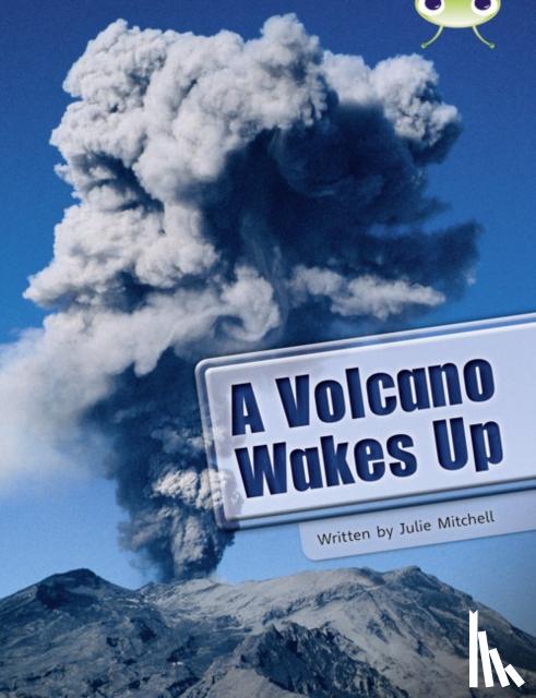 Mitchell, Julie - Volcano Wakes Up