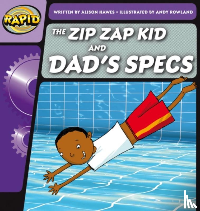 Hawes, Alison - Rapid Phonics Step 1: The Zip Zap Kid and Dad's Specs (Fiction)