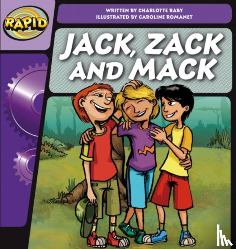 Raby, Charlotte - Rapid Phonics Step 2: Jack, Zack and Mack (Fiction)
