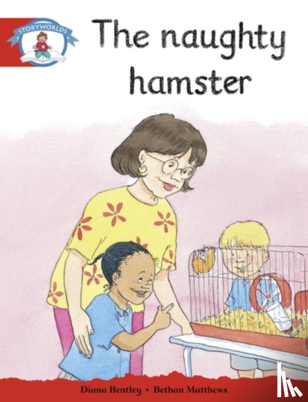  - Literacy Edition Storyworlds Stage 1: Naughty Hamster